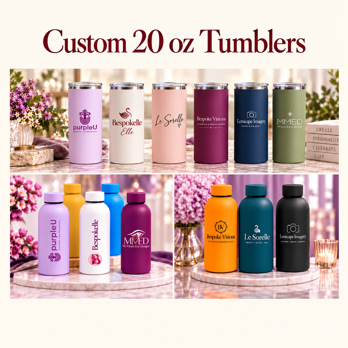 Custom 20 oz Tumblers: solid-colored branded tumblers above two bottle example panels, with an ivory border.